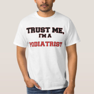 T-shirt Faites-moi confiance je suis un mon pédicure