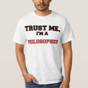 T-shirt Faites-moi confiance je suis un mon philosophe