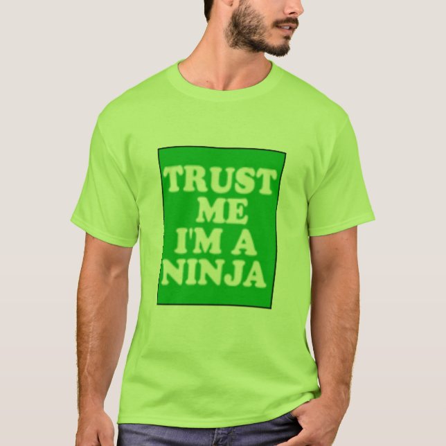 T-shirt Faites-moi confiance je suis un Ninja (Devant)