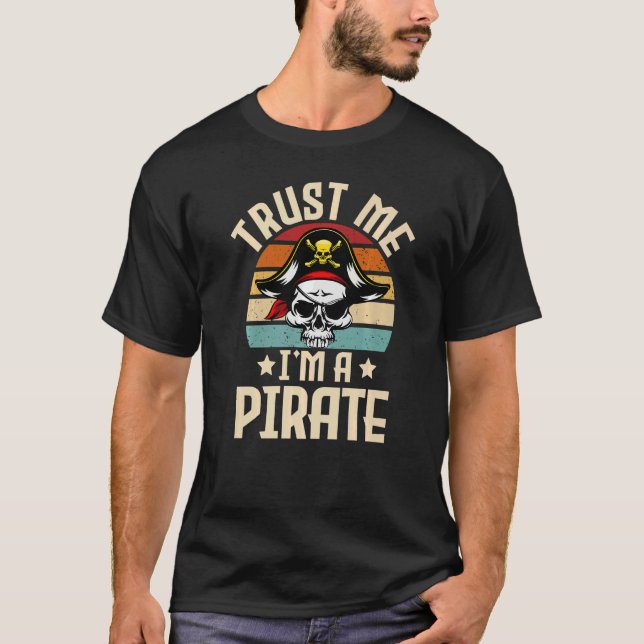 T-shirt Faites-moi confiance Je suis un Pirate Lazy Costum (Devant)
