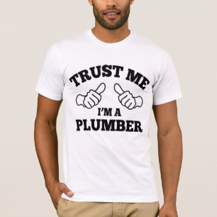 T-shirt Faites-moi confiance je suis un plombier
