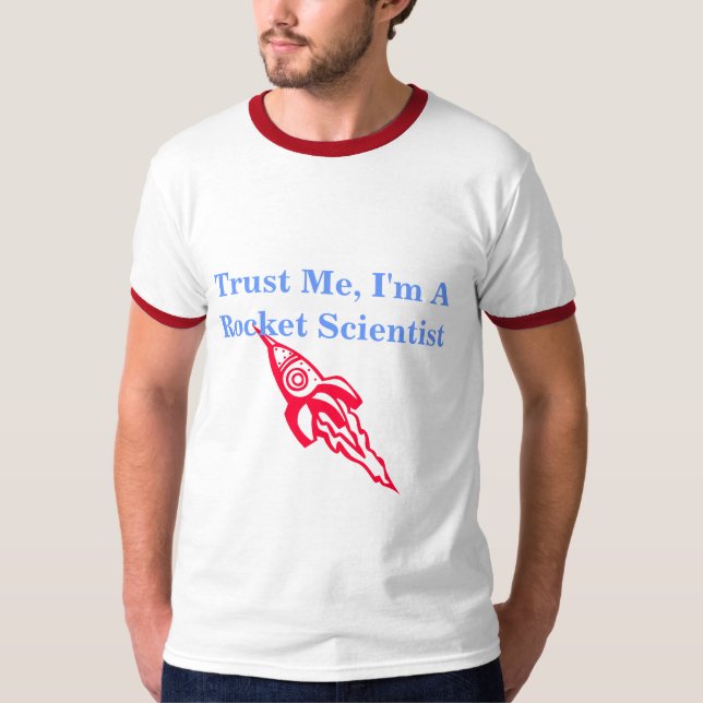 T-shirt Faites-moi confiance, je suis un scientifique de (Devant)