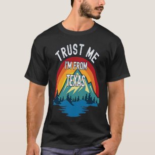 T-shirt Faites-moi confiance Je viens du Texas Colorful Mo