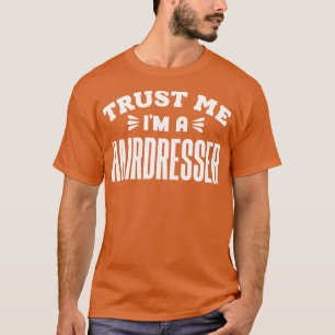 T-shirt Faites-moi confiance m'a Coiffeur