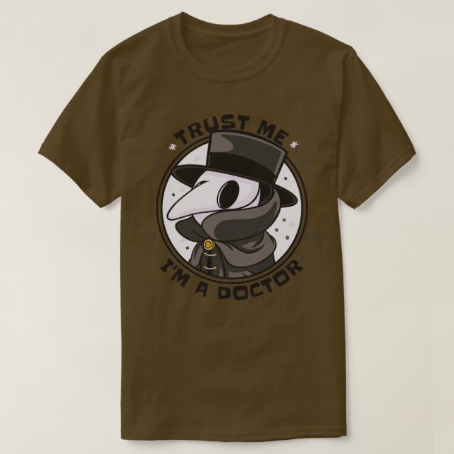 T-shirt Faites-moi confiance m'Est Docteur (Design devant)