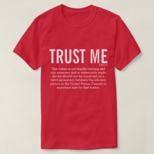 T-shirt Faites-moi confiance - Une chemise MisterP