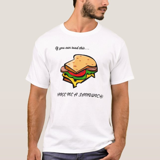 T-shirt Faites-moi un sandwich (Devant)