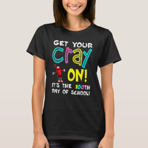 T-shirt Faites preuve de créativité C'est le 100e jour d'é