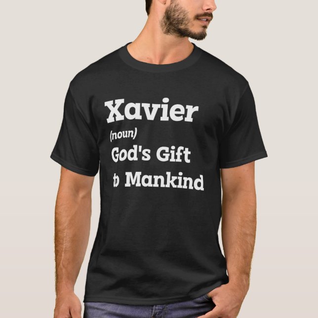 T-shirt Faites sourire Xavier avec cette définition de nom (Devant)