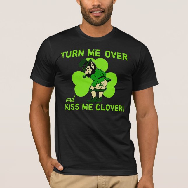 T-shirt Faites- tournermoi et embrassez-moi trèfle (Devant)