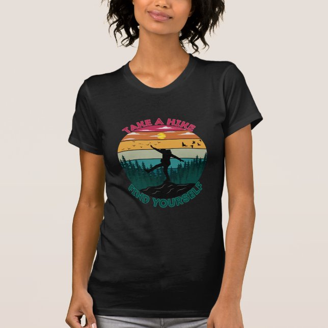 T-shirt Faites Une Randonnée Et Trouvez-Vous (Devant)