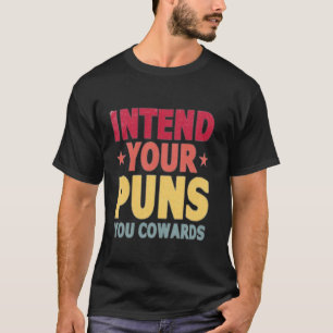 T-shirt Faites vos jeux de mots, lâches