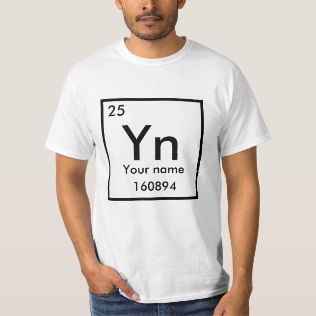 T-shirt Faites votre affiche de l'élément chimique (Devant)