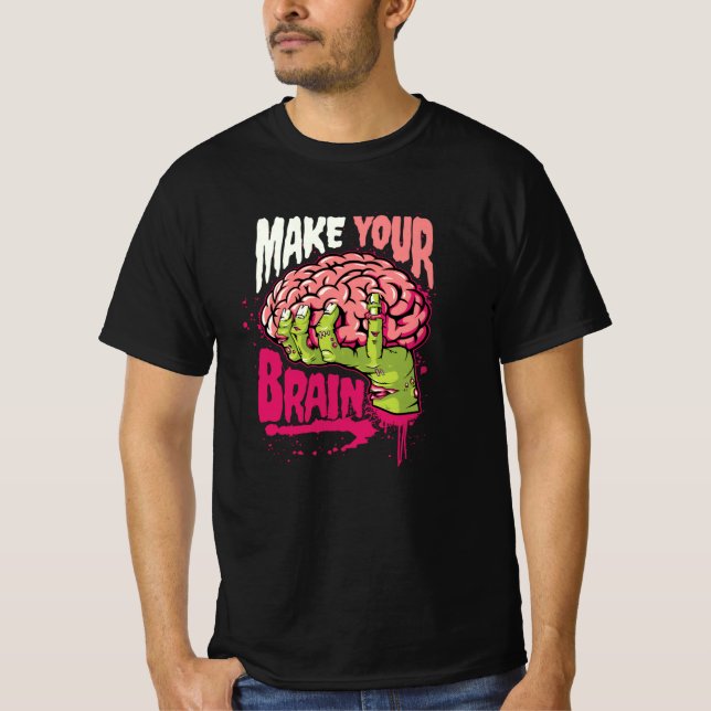 T-shirt Faites Votre Cerveau (Devant)