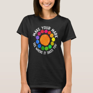 T-shirt Faites Votre Marque Et Voyez Où Cela Vous Mène La