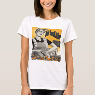 T-shirt Faites-Vous À La Maison Vacuum Floor