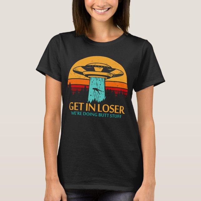 T-shirt FAITES-VOUS DANS LOSER nous faisons des trucs de c (Devant)
