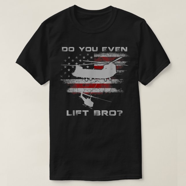 T-shirt Faites-Vous Même Soulever Bro CH-47 Chinook Helico (Design devant)