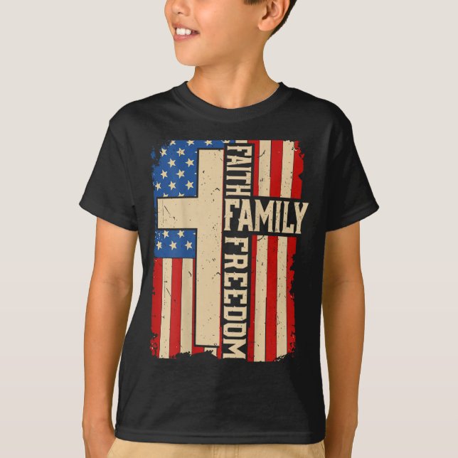 T-shirt Faith Family Dom God Country Patriotic Christian O (Devant)