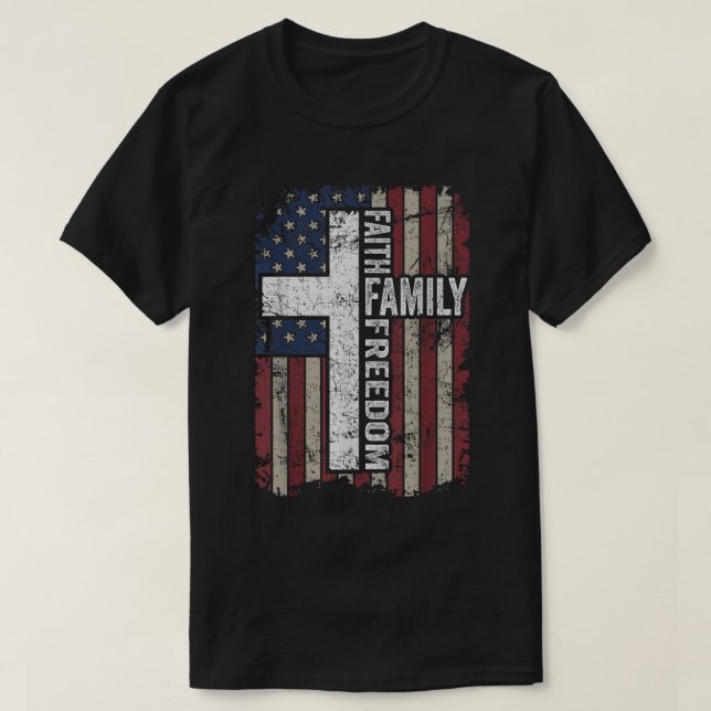 T-shirt Faith Family Freedom USA Flag Cross (Design devant)
