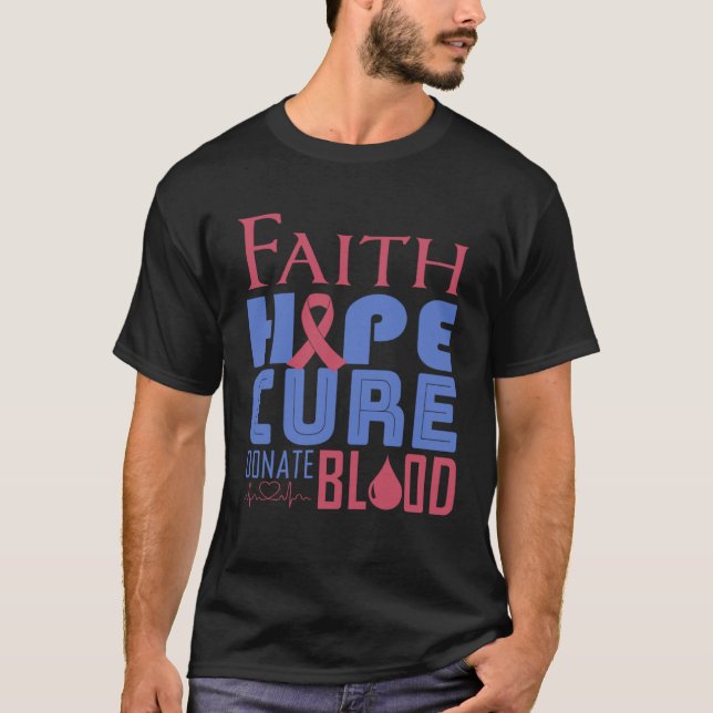 T-shirt Faith Hope Cure Donate Blood World Blood Donor Day (Devant)