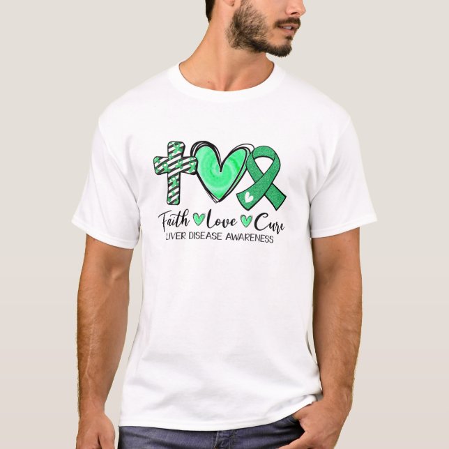 T-shirt Faith Hope Cure Green Ribbon Liver Maladie (Devant)