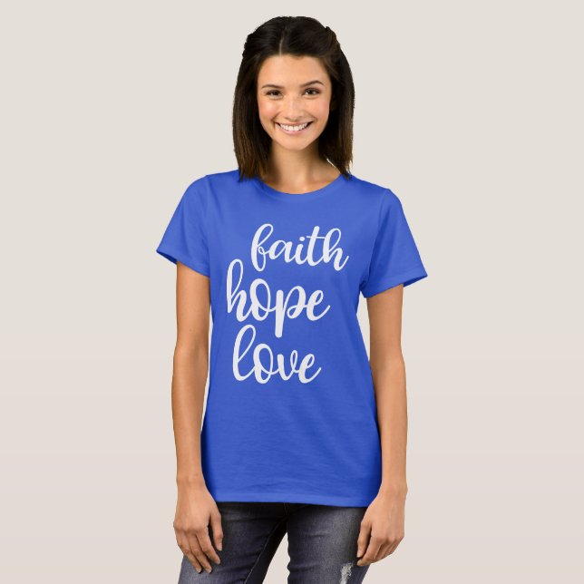 T-shirt Faith Hope Love (Devant entier)