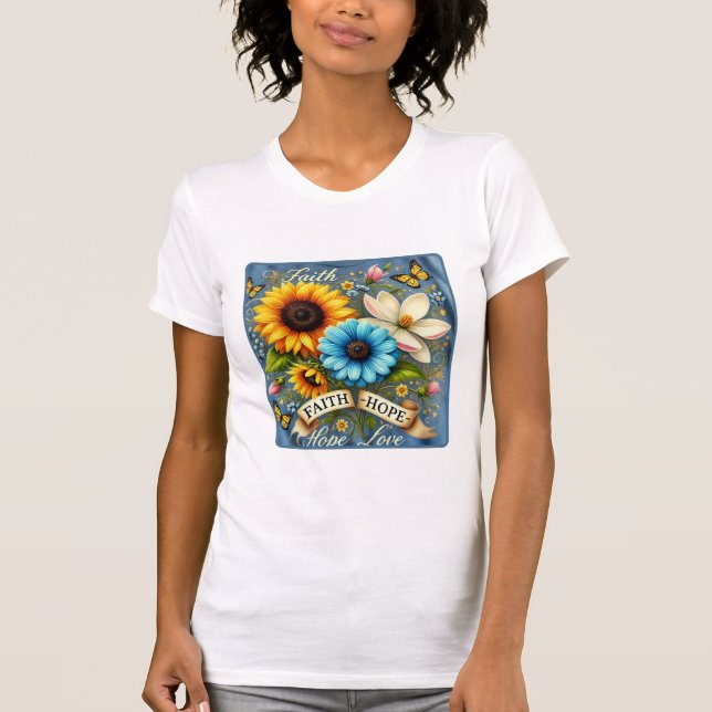 T-shirt Faith, Hope & Love - American Fleur sauvage Editio (Devant)