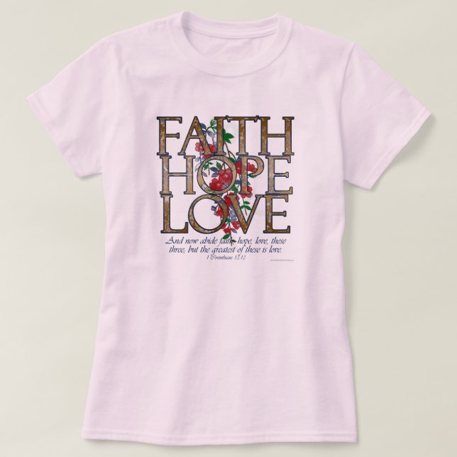 T-shirt Faith Hope Love Christian Bible Verse (Design devant)
