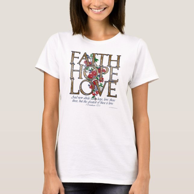 T-shirt Faith Hope Love Christian Bible Verse (Devant)