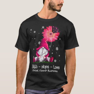 T-shirt Faith Hope Love Gnome Pink Sunflower Cancer du sei