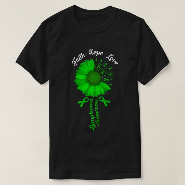 T-shirt Faith Hope Love Green Lymphoma Cancer Sensibilisat (Design devant)