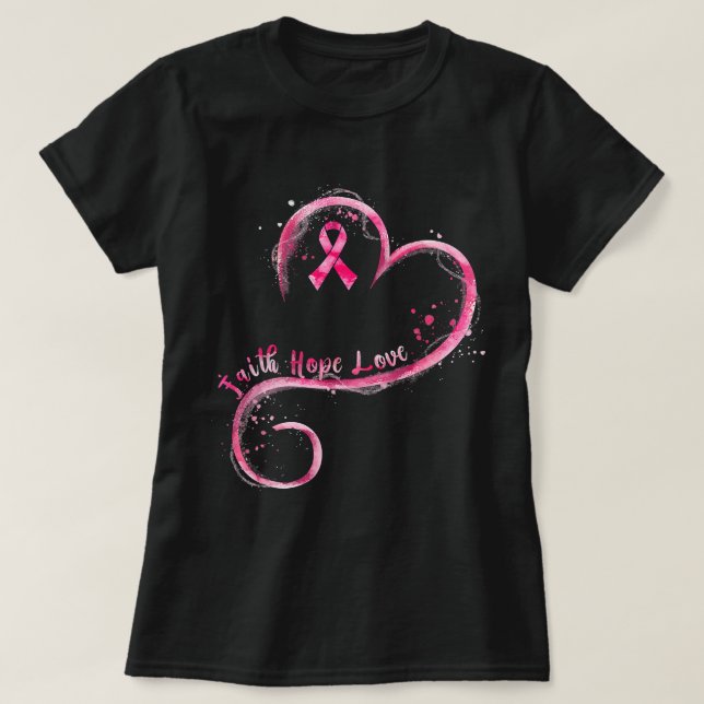 T-shirt Faith Hope Love Pink Ribbon Cancer du sein Prix (Design devant)
