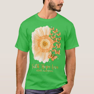 T-shirt Faith Hope Love Sunflower Butterfly ADHD Awareness