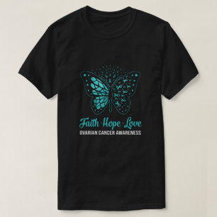 T-shirt Faith Hope Love Turquoise Butterfly Ovarienne Canc