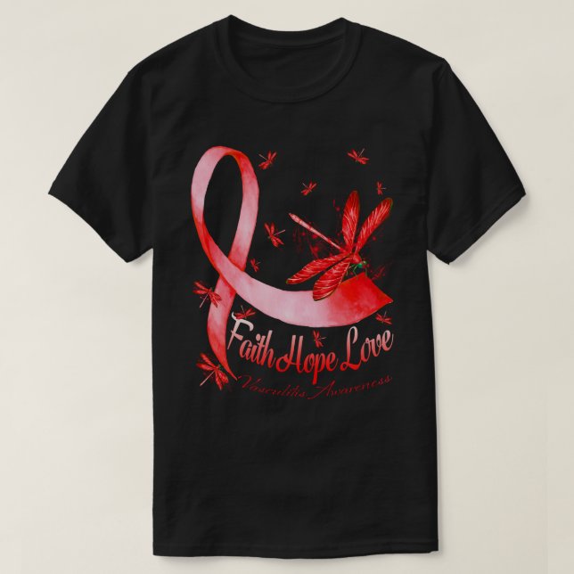 T-shirt Faith Hope Love Vasculitis Awareness Dragonfly (Design devant)