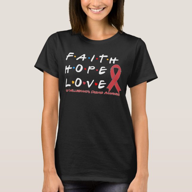 T-shirt Faith Hope Love Von Willebrand (Devant)