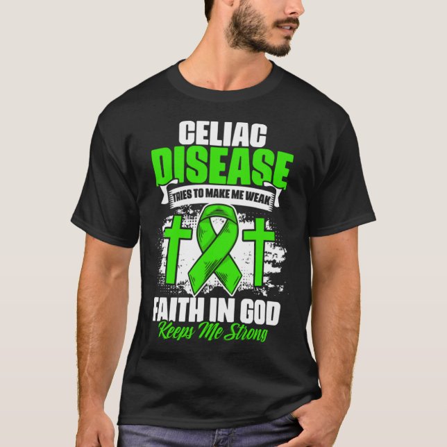 T-shirt Faith In God  Celiac Warrior Celiac Disease Awaren (Devant)