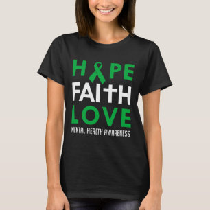 T-shirt Faith Love Green Ribbon Sensibilisation à la santé