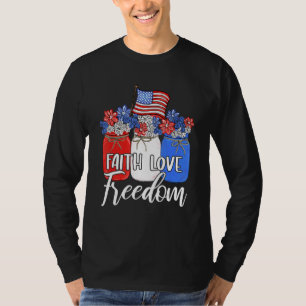 T-shirt Faith Love Liberté Mason Jar drapeau américain Chr