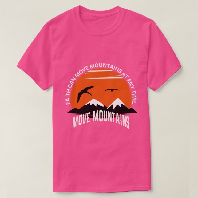 T-shirt Faith Moves Mountains – Sunset Serenity Edition (Design devant)
