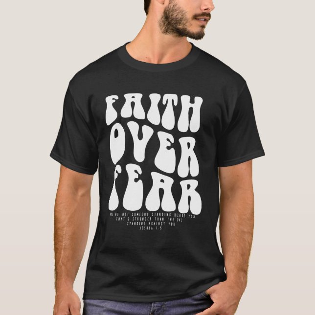 T-shirt Faith Over Fear Christian tee Scripture For Women (Devant)