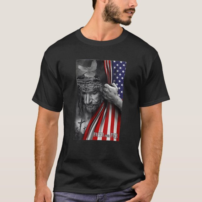 T-shirt Faith Over Fear God Jesus Christian USA Flag Relig (Devant)