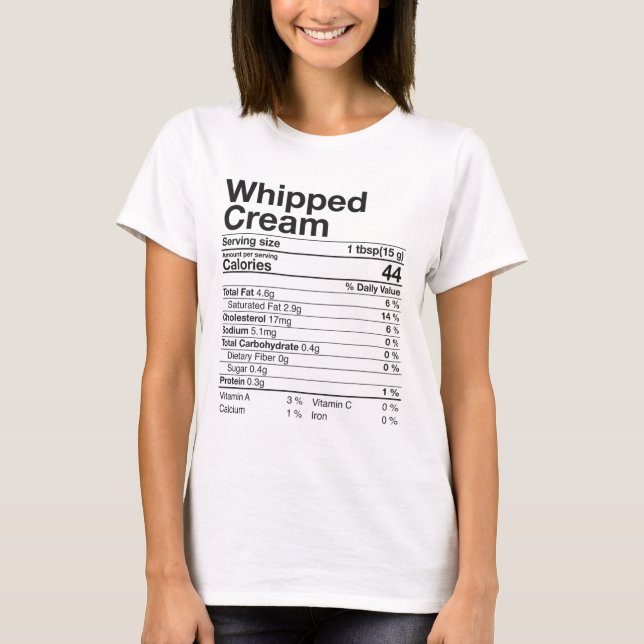 T-shirt Faits nutritionnels de la Crème Fouettée Cadeau de (Devant)