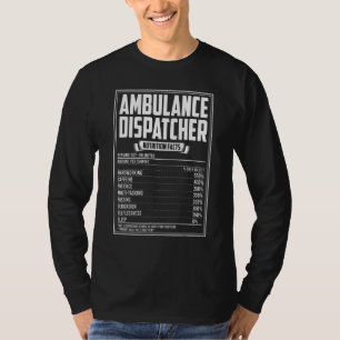 T-shirt Faits nutritionnels du dispatcher d'ambulance