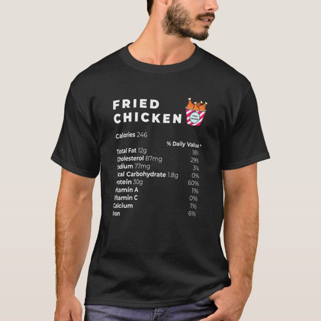 T-shirt Faits nutritionnels du poulet frit Poulet frit (Devant)