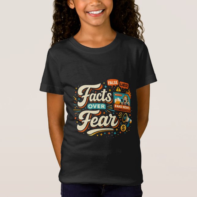 T-Shirt Faits plutôt que Peur (Devant)