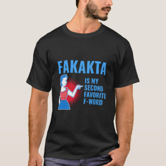 T-shirt Fakakta est mon deuxième mot en F préféré Yiddish 