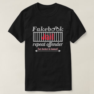 T-shirt Fakebook Jail Répéter l'offensant Novelty Parody D