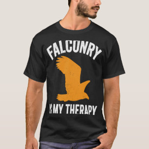 T-shirt Falconry est mon Falconer thérapeutique